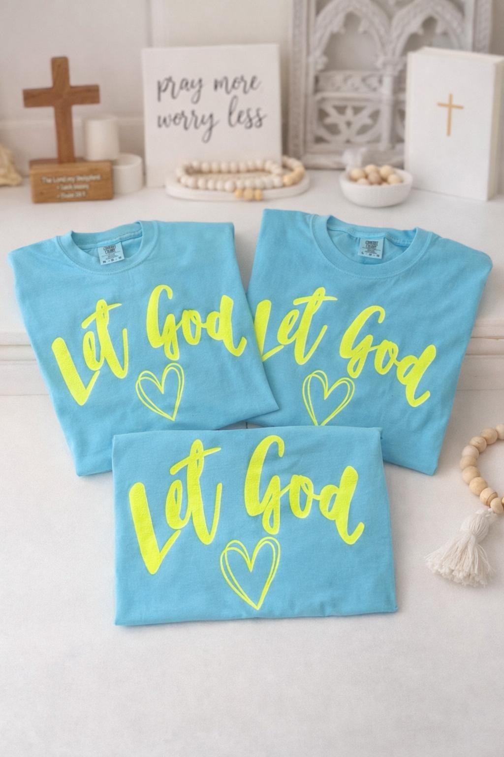 Comfort Colors Let God puff vinyl